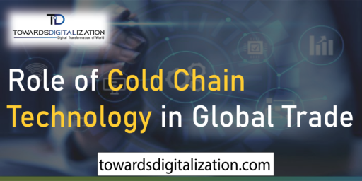 Role of Cold Chain Technology in Global Trade