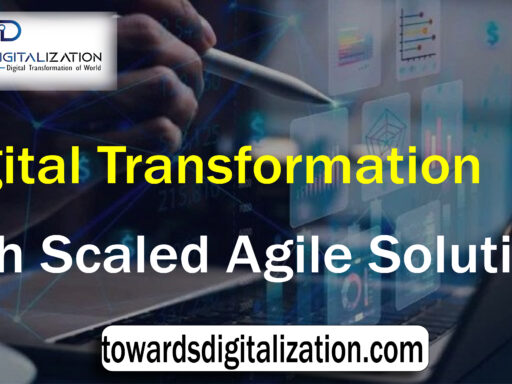 Digital Transformation with Scaled Agile Solutions