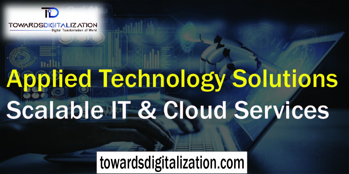 Applied Technology Solutions Scalable IT & Cloud Services