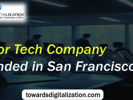Major Tech Company Founded in San Francisco