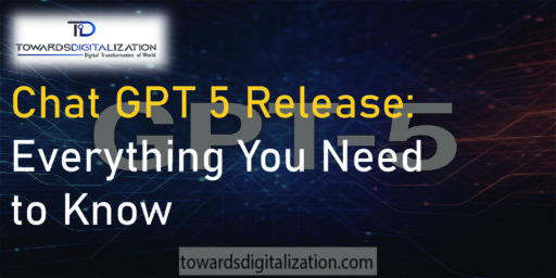 Chat GPT 5 Release: Everything You Need to Know