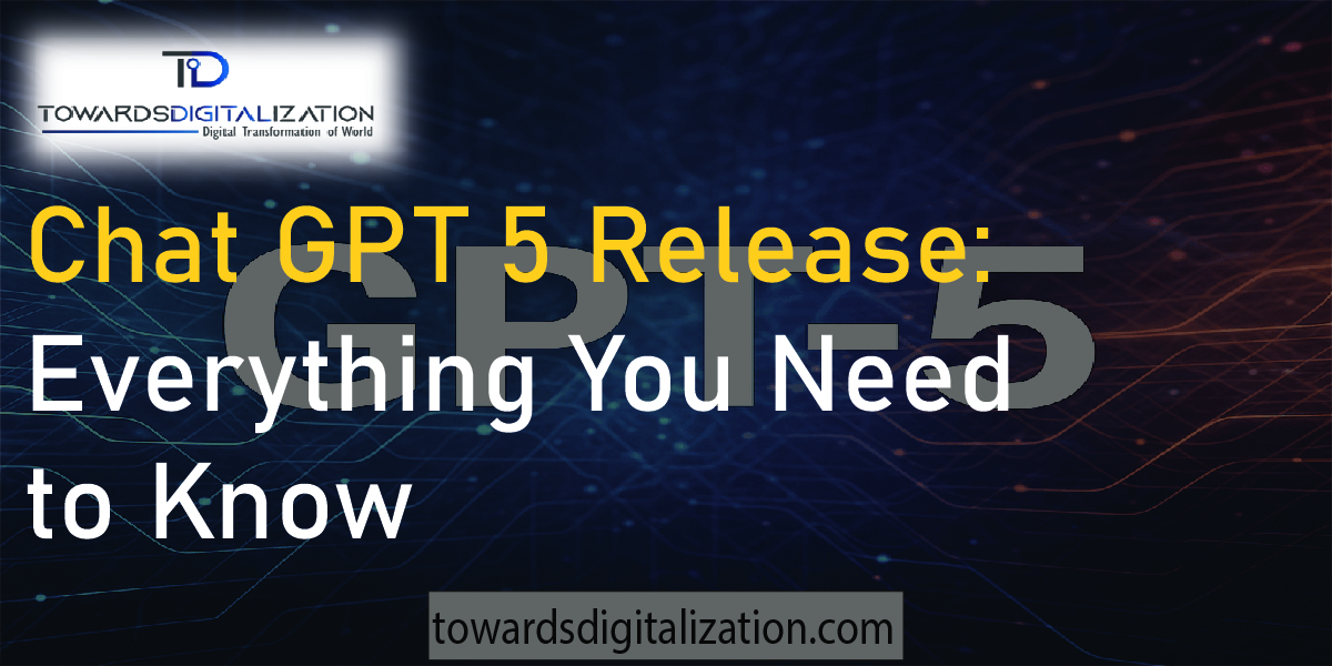 Chat GPT 5 Release: Everything You Need to Know