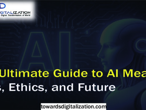 The Ultimate Guide to AI Meaning, Uses, Ethics, and Future
